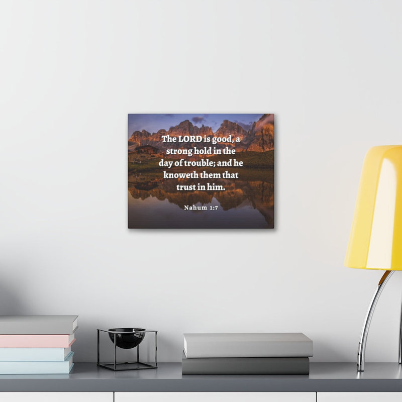 Lord Is Good Nahum 1:7 - Wrapped Canvas Print, 30cm H x 41cm W
