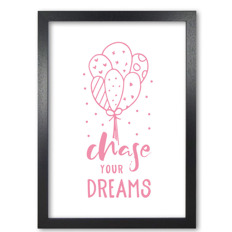 Chase Your Dreams - Single Picture Frame Print, Black Grain Frame, 30 cm H x 21 cm W x 5 cm D