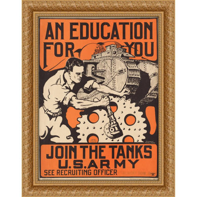 An education for you. Join the tanks U.S. Army (1918)