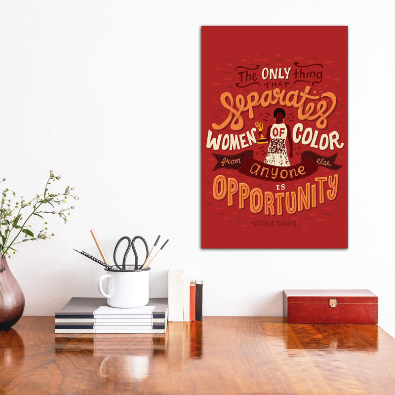 «Viola Davis Quote» par Risa Rodil - publicité imprimée, H 18 po x l 12 po x 1,5 po, Toile tendue, Pas de tapis
