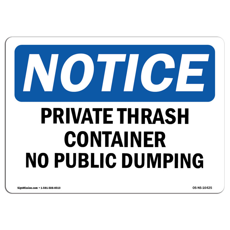 Osha Notice Private Trash Container No Public Dumping Sign