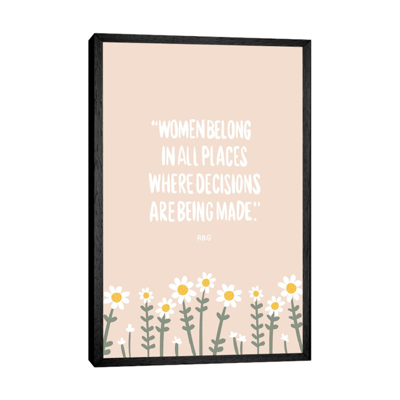 Women Belong Quote by The Beau Studio - Print on Canvas, 66.04 cm H x 45.72 cm W, Black Framed
