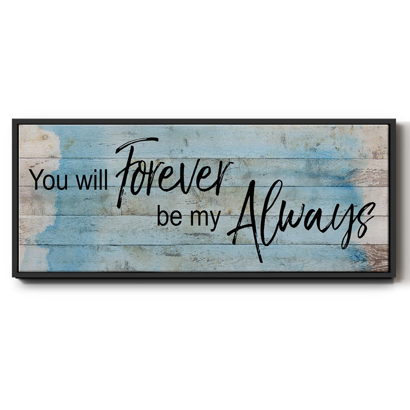 Forever Always - toile encadrée