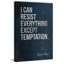 I Can Resist Everything - Wrapped Canvas Print-58078822