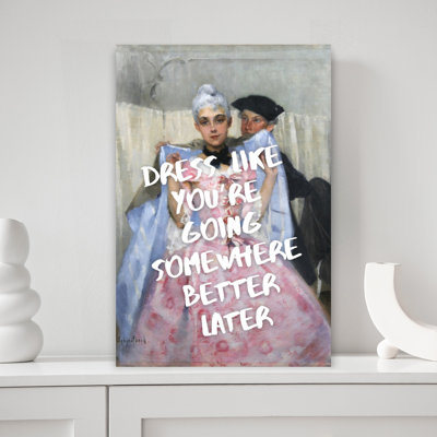 «Elegant Dress Up Quote Classic Elegant Vintage Portrait», reproduction d'art mural