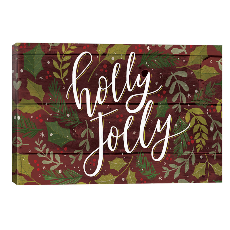 Holly Jolly Foliage by Loni Harris - Wrapped Canvas Print, 101.6 cm H x 66.04 cm W x 1.91 cm D