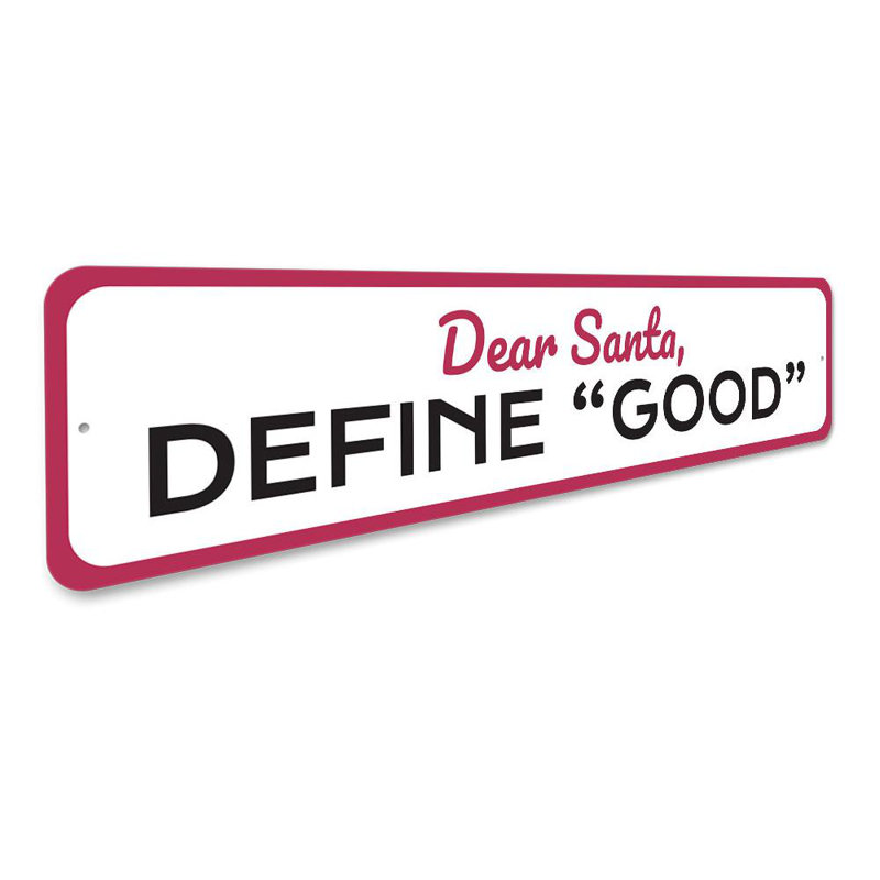 Enseigne en aluminium «Define Good», H 6 po x l 24 po x P 0,06 po