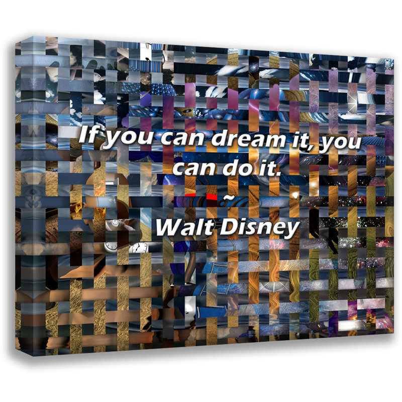 Artsy Quote "If you can dream it, you can do it." By Walt Disney Gallery Wrapped Canvas