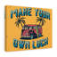 Make Your Own Luck - Wrapped Canvas Print-1107449185