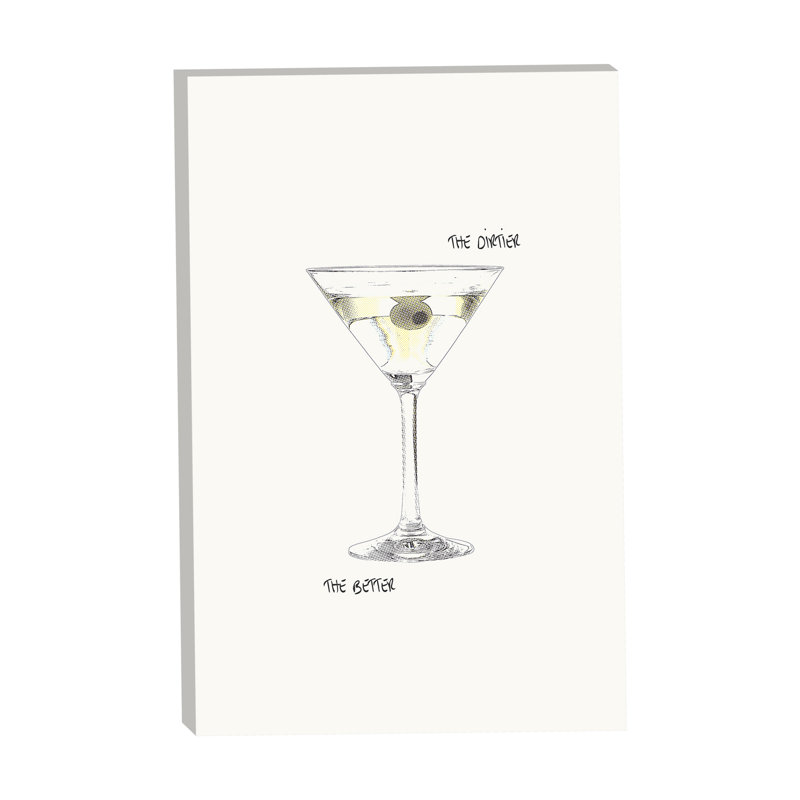 The Dirtier the Better Martini 24x36