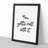 You Gotta Roll with It - Picture Frame Typography-62776046-62776045