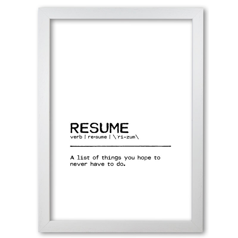 Resume List - Print, White Grain Frame, 42 cm H x 30 cm W x 5 cm D