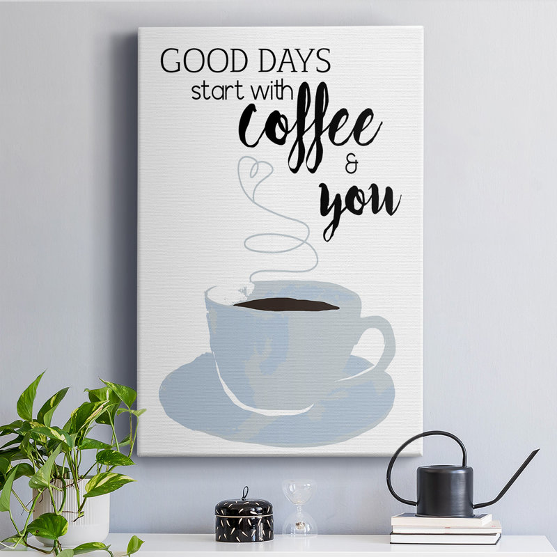 «Start with Coffee and You», impression sur toile tendue, H 48 po x l 32 po x P 1 po