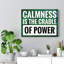 Calmness Is The Cradle Of Power - Wrapped Canvas Print