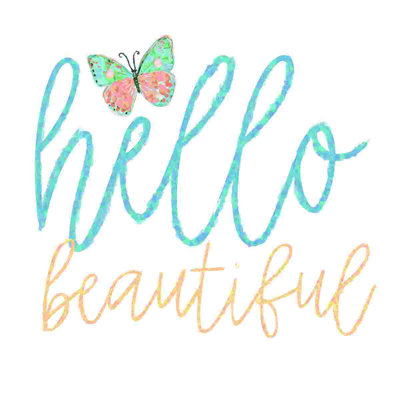 " Hello Beautiful Butter "
