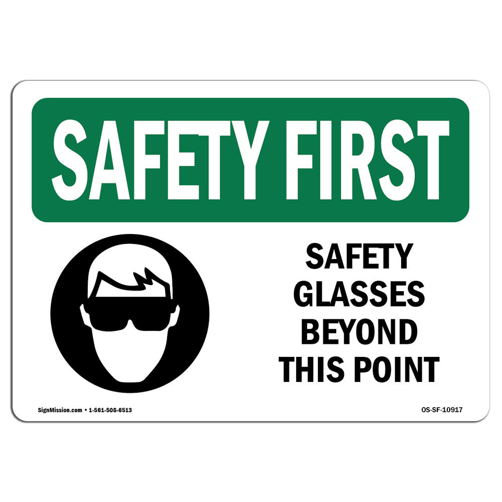 SignMission Osha Safety First Sign - Safety Glasses Beyond This Point ...