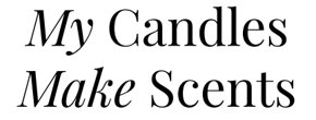 Logo My Candles Make Scents