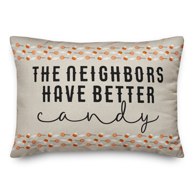 Neighbours Have Better Candy Indoor / Outdoor Pillow