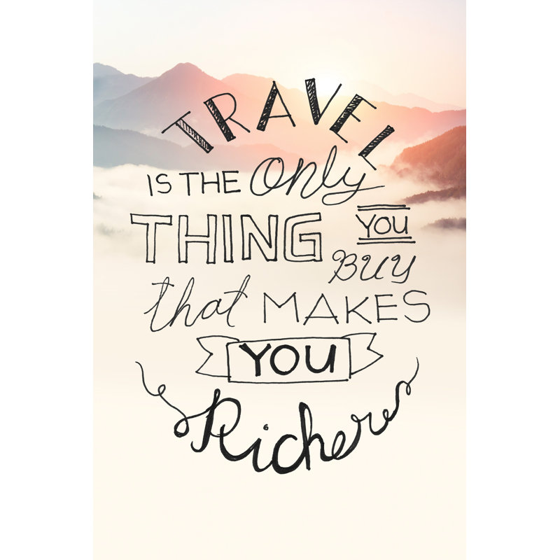 " Travel Makes You Richer II " by Marmont Hill, 12" H x 8" W x 1.5" D