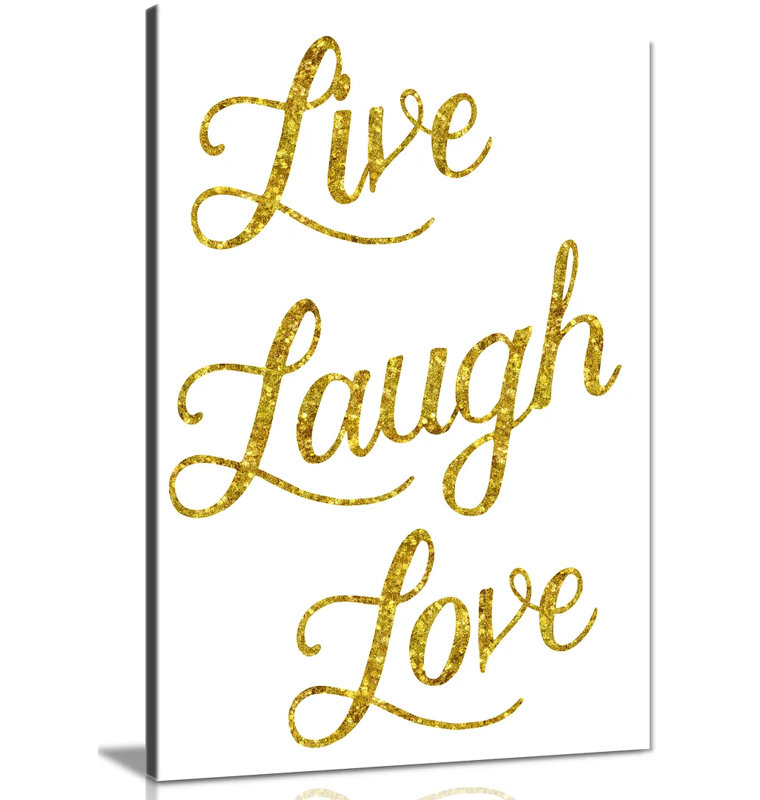 Live Laugh Love Glittery Gold Faux - Wrapped Canvas Print, 76cm H x 51cm W