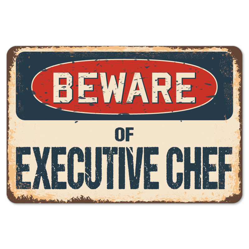 Decal-Executive Chef_Méfiez-vous du chef cuisinier rustique avec plaque décorative classique, H 18 po x l 24 po x P 1 po