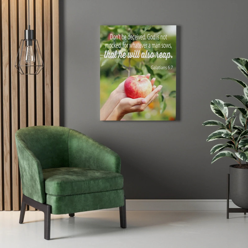 Man Reaps What He Sows Galatians 6:7 - Wrapped Canvas Print, 41cm H x 30cm W