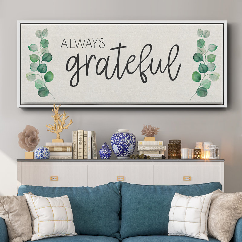 «Always Grateful», toile encadrée, H 20 po x l 50 po