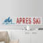 « apres ski ii », art textuel sur bois