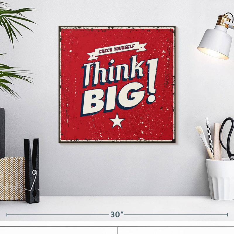 Think Big Typography, 16" H x 16" W