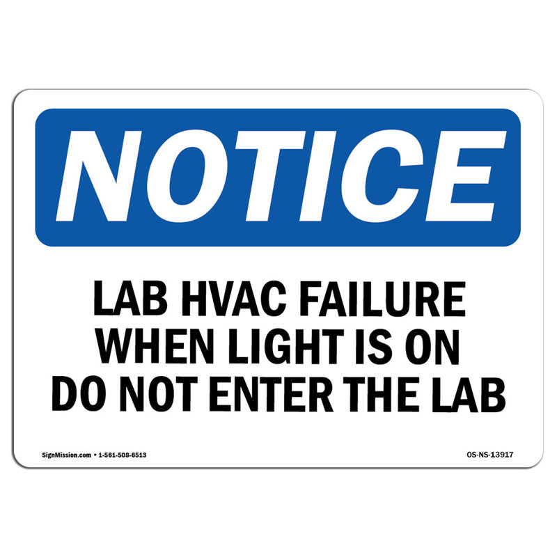 Lab HVAC FailureWhen Light Is on Do Not Sign