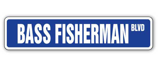 SignMission BASS FISHERMAN Street Sign fish fishing boat rod lover