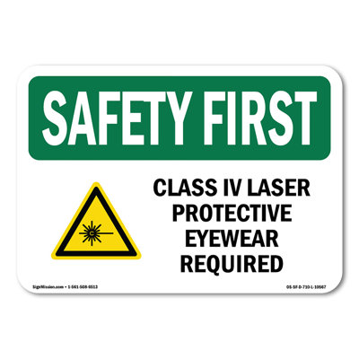 Class IV Laser Protective Eyewear With Symbol Aluminum Sign 10" X 7"