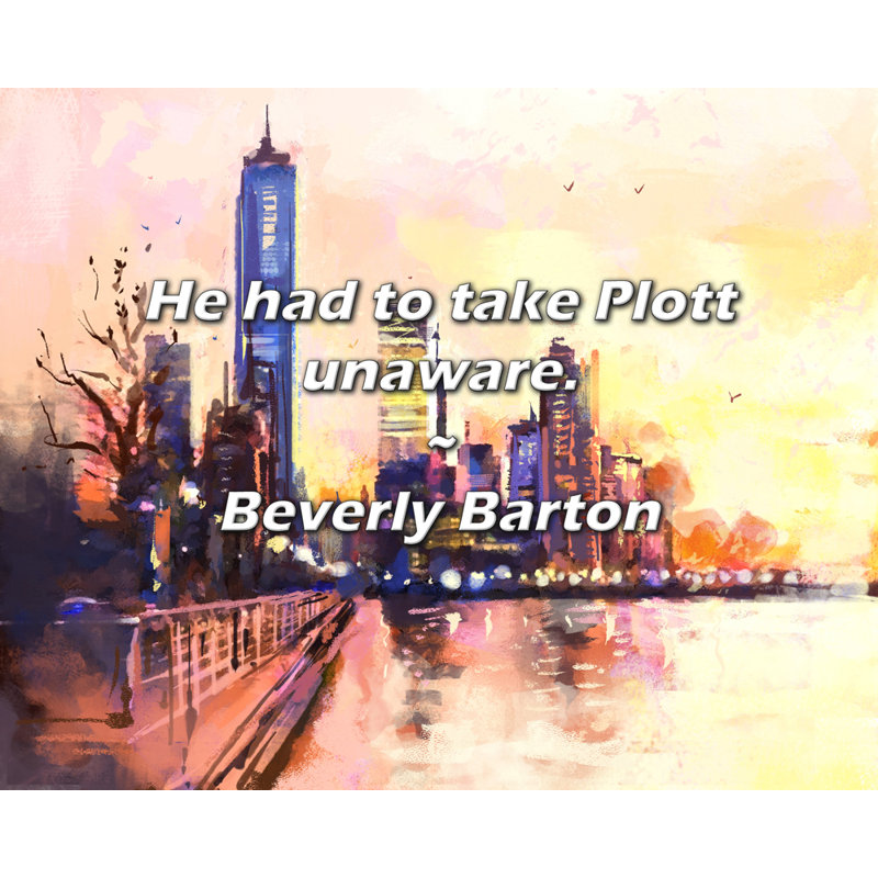 Artsy Quote "He had to take Plott unaware." By Beverly Barton Gallery Wrapped Canvas