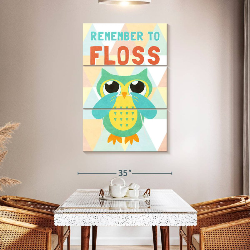 Brampt Remember To Floss, 50" H x 32" W
