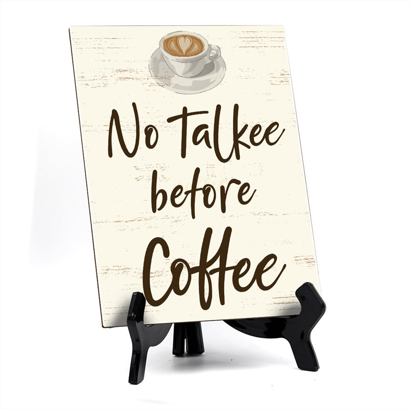 No Talkee before Coffee Table Sign