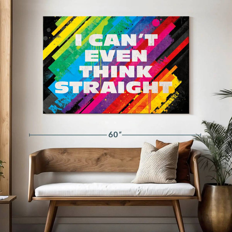 Tergel I Can't Even Think Straight, 34" H x 51" W