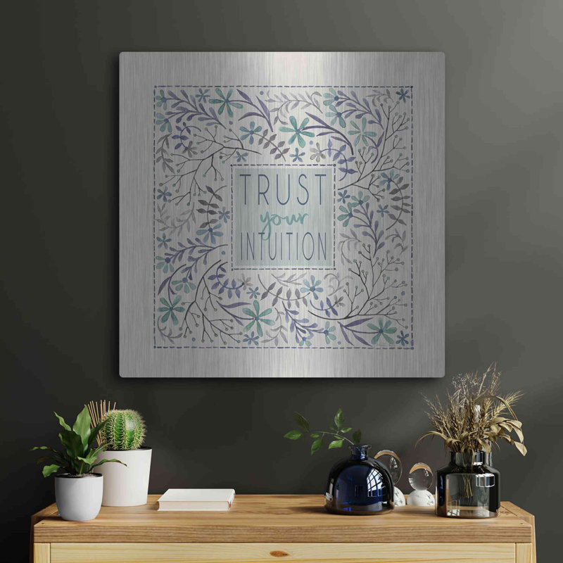 «Trust Your Intuition» par Cindy Jac