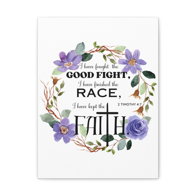 2 Timothée 4: 7 Good Fight, verset biblique sur toile, art mural chrétien, H 24 po x l 18 po