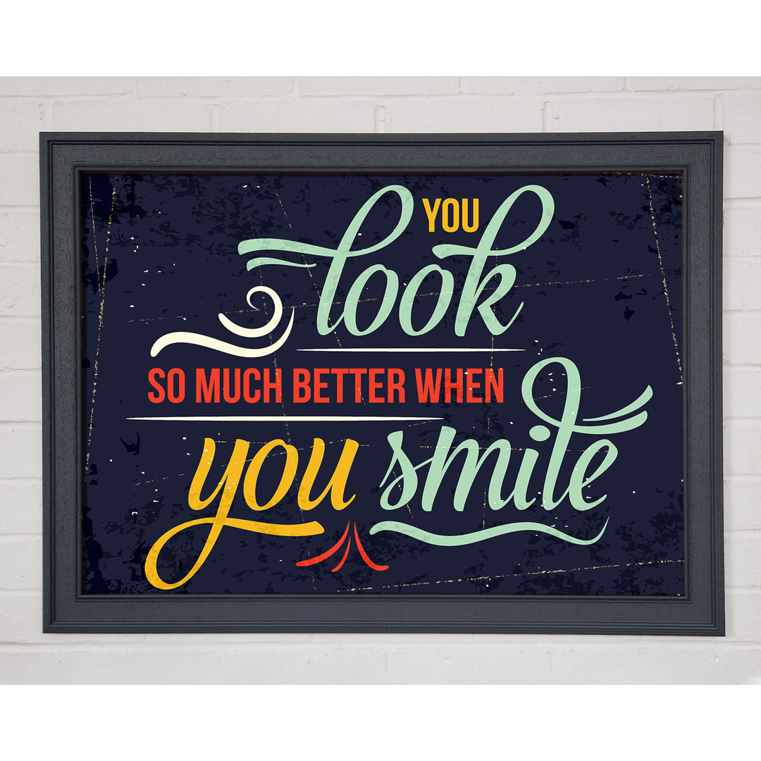 Du siehst so viel besser aus, wenn 1 - Single Picture Frame Typography