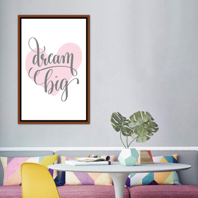 «Dream Big Pink Heart», reproduction d'art textuel