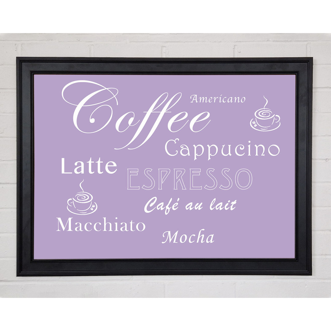 Kitchen Quote Coffee Delight Lilac Gerahmter Druck