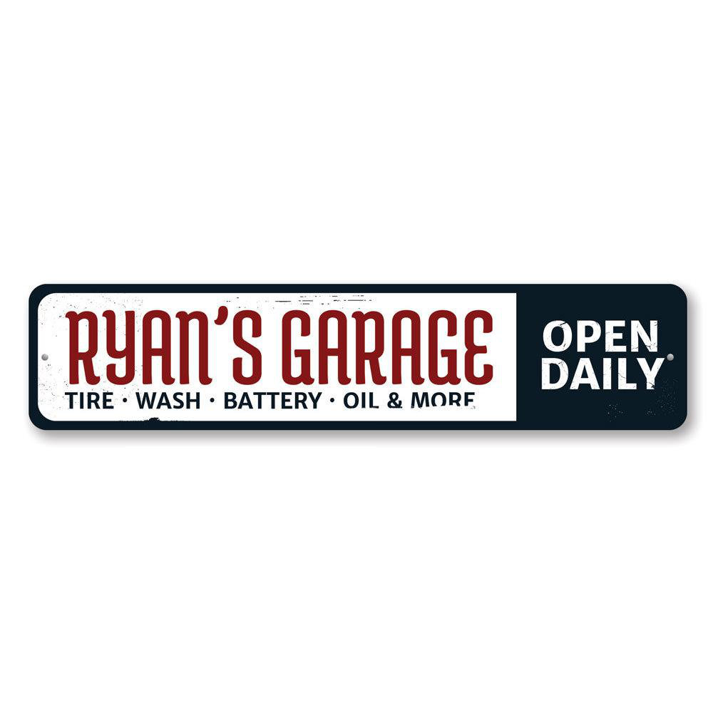 Garage Open Daily Custom Aluminum Sign Lizton Sign Shop, Inc 