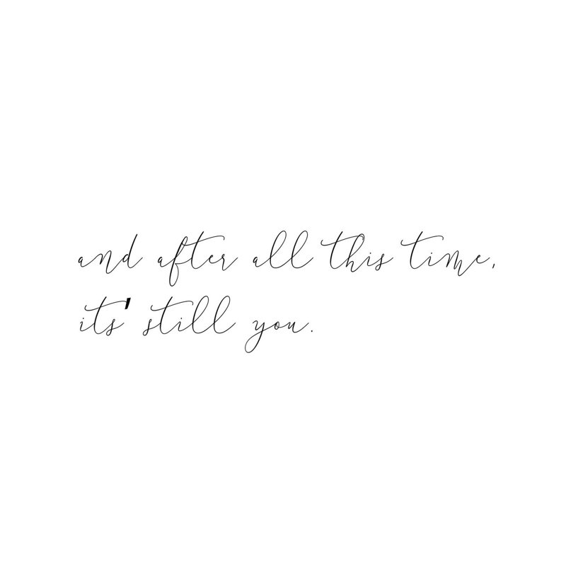 And After All This Time Its Still You by Pixy Paper - Wrapped Canvas Gallery-Wrapped Canvas Giclée, 20.32 cm H x 30.48 cm W