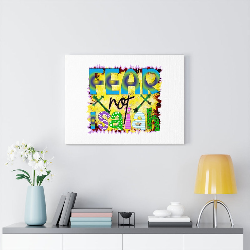 Fear Not Isaiah - Wrapped Canvas Print, 46cm H x 61cm W