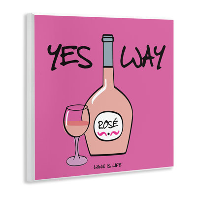 Yes Way Rose Wall Plaque Art by WIL