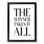 Winner Takes It All - Picture Frame Typography-62805619-62805629