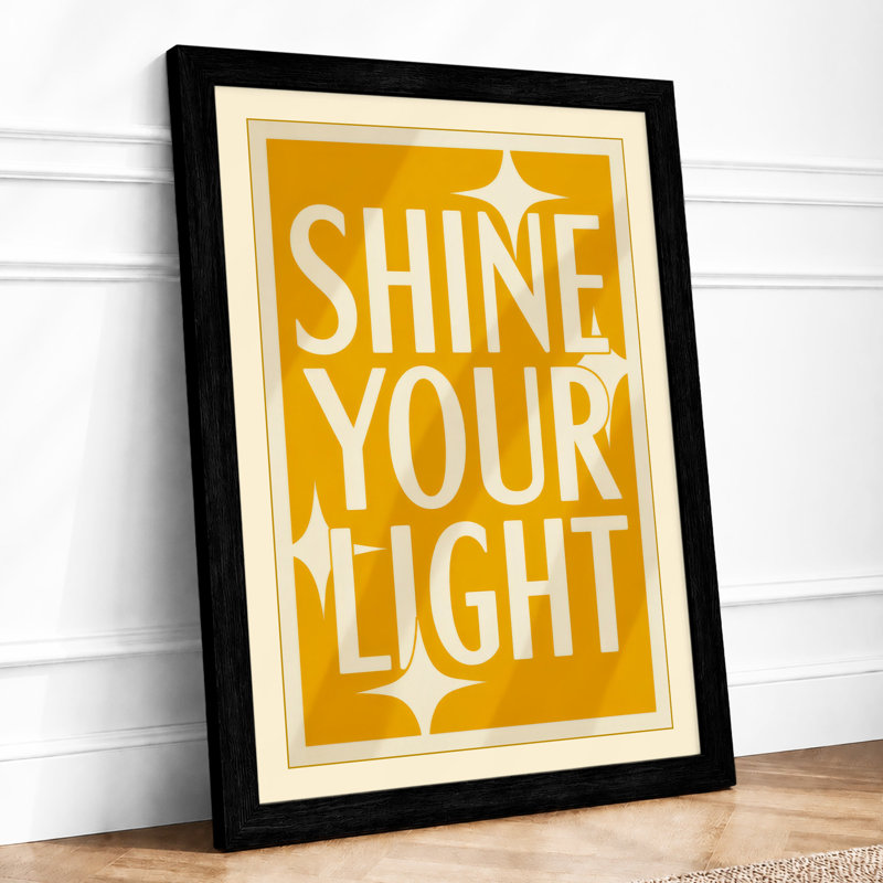 Shine Your Light Typography - Framed Print, A2 - 59.4 x 42.0 cm, Black