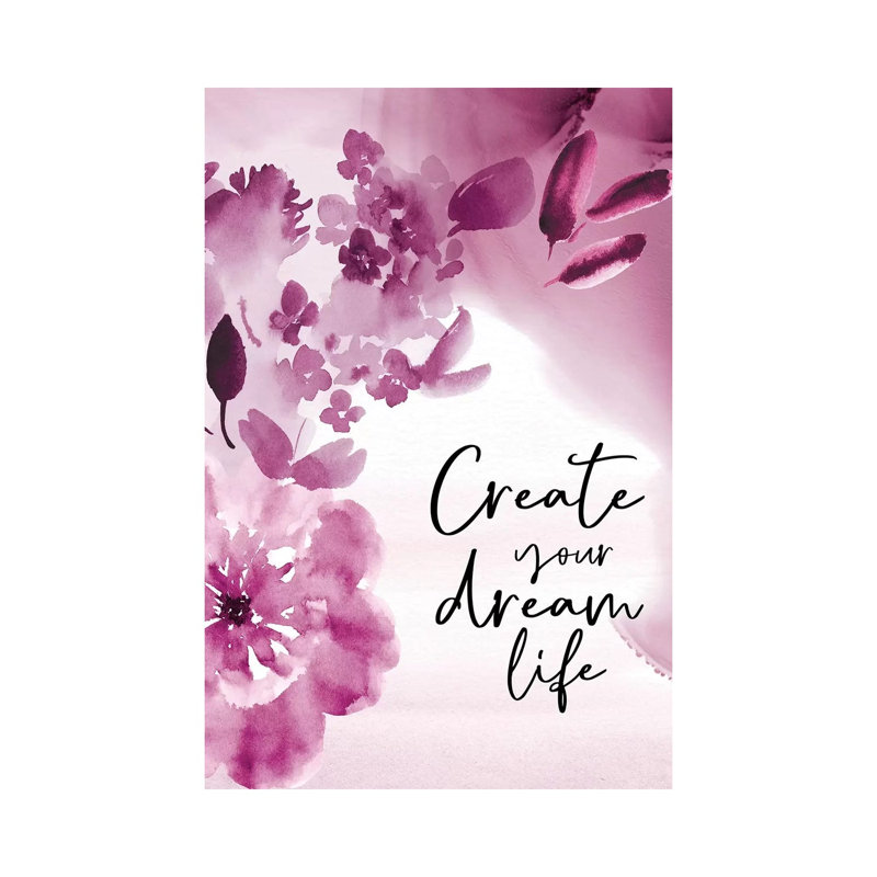 Create Your Dream Life by Stephanie Ryan - Print on Canvas, 66.04cm H x 45.72cm W x 3.81cm D, Wrapped Canvas