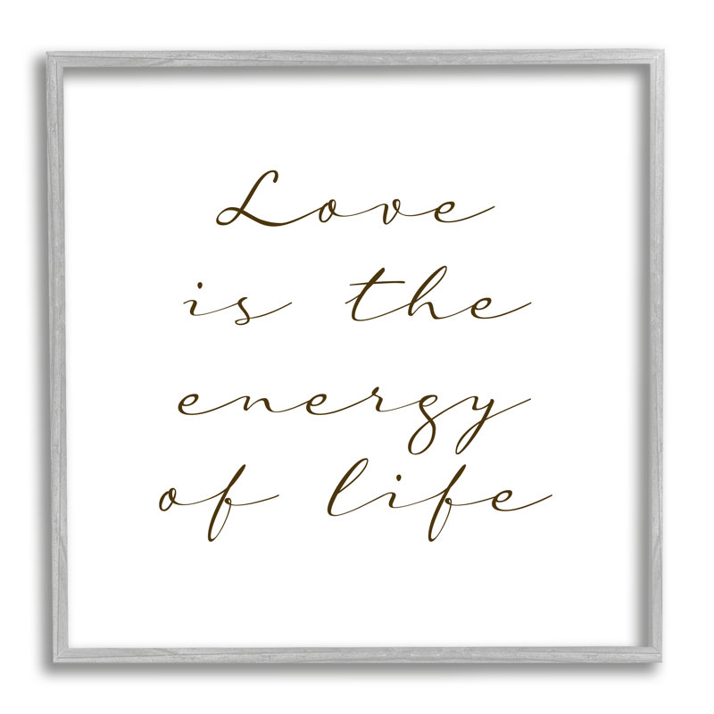 «Love Is Energy Of Life» par Birch & Ink - impression, H 12 po x l 12 po x P 1,5 po, Estampe numérique Farmhouse