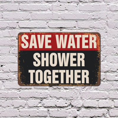 Save Water Shower Together 13 Inch x 20 Inch Plastic Sign